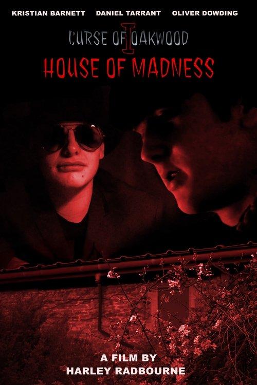 Curse of Oakwood 1: House of Madness