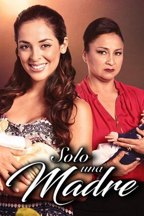 Solo una Madre
