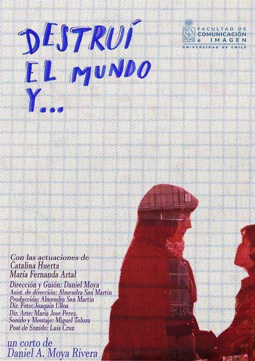 Destruí el mundo y