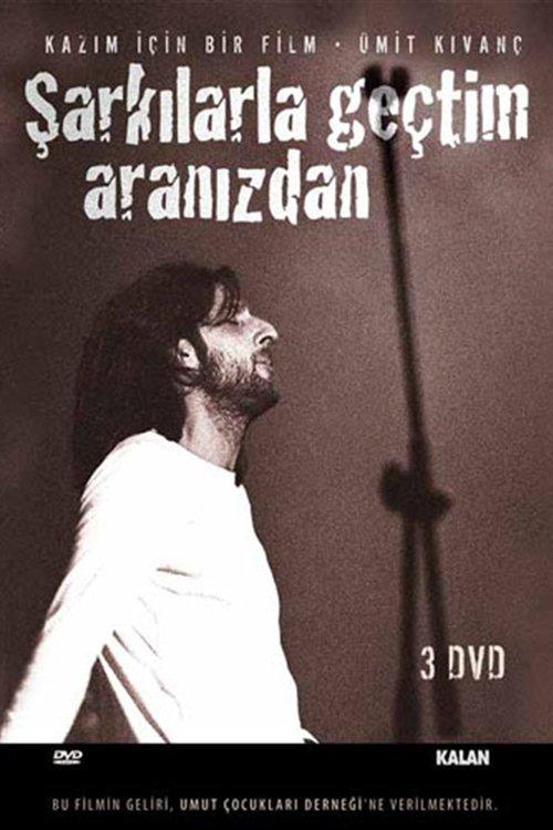 Şarkılarla Geçtim Aranızdan