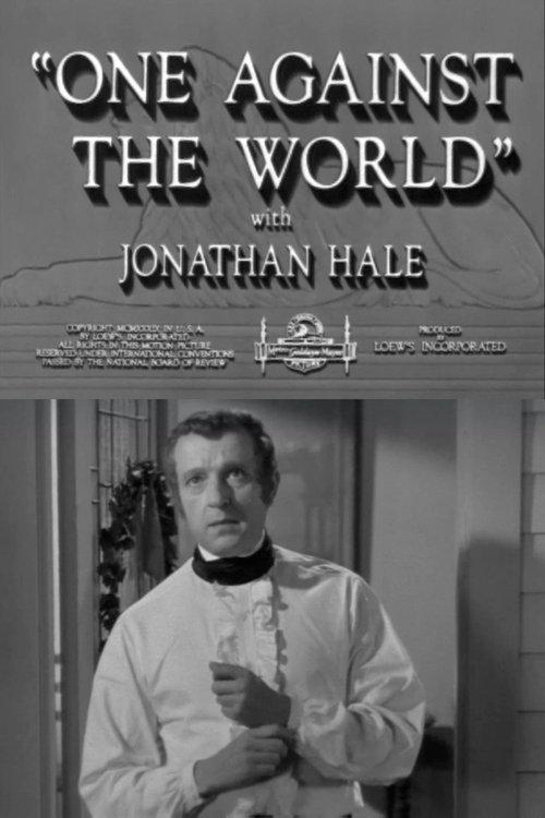 One Against the World