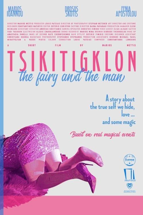 Tsikitigklon, The Fairy And The Man