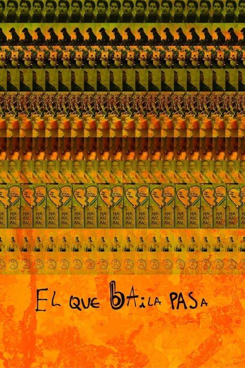 El que baila pasa