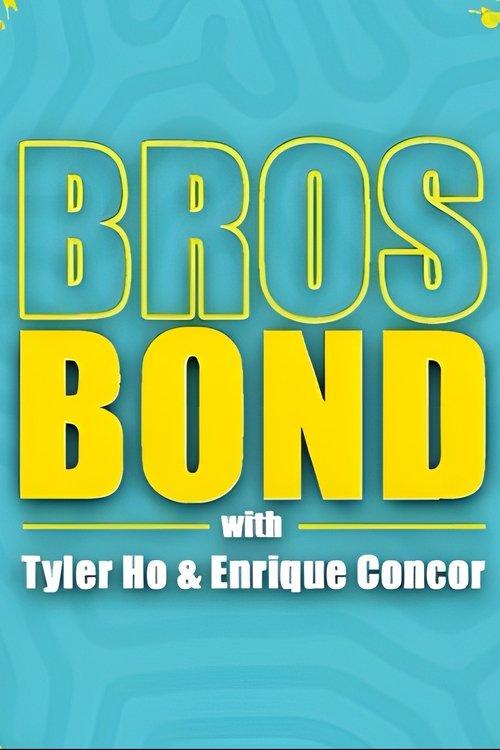 Bros Bond