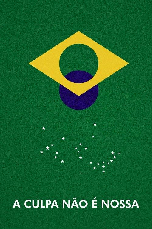 A Culpa Não é Nossa