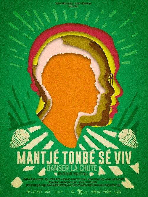 Mantjé Tonbé Sé Viv (Danser la chute)