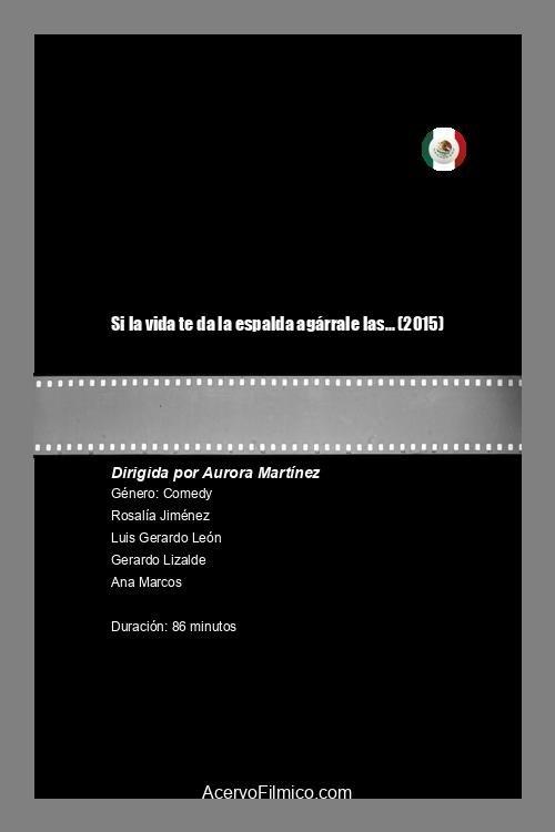 Si la vida te da la espalda agárrale las...