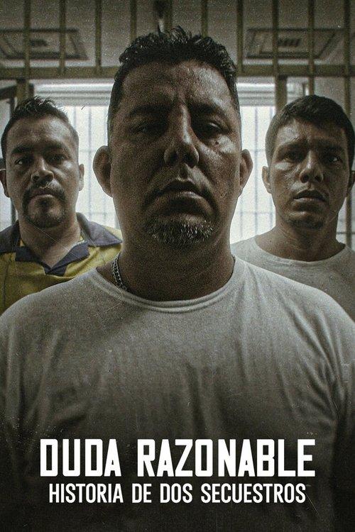 Dúvida Razoável: Uma História de Dois Sequestros
