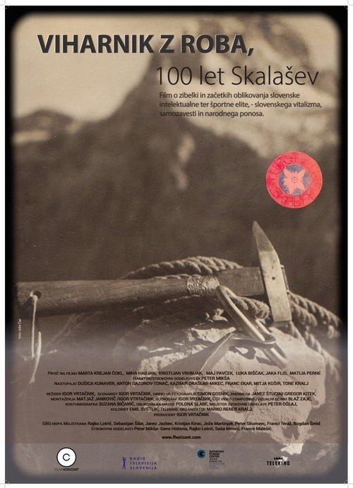 Viharnik z roba, 100 let Skalašev