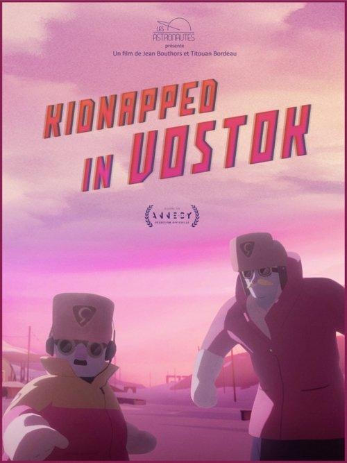 Kidnapping à Vostok
