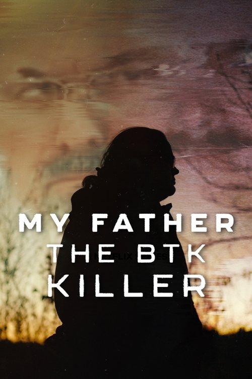 Meu Pai, O Assassino BTK