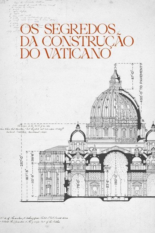 Os Segredos da Construção do Vaticano