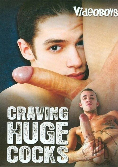 Craving Huge Cocks