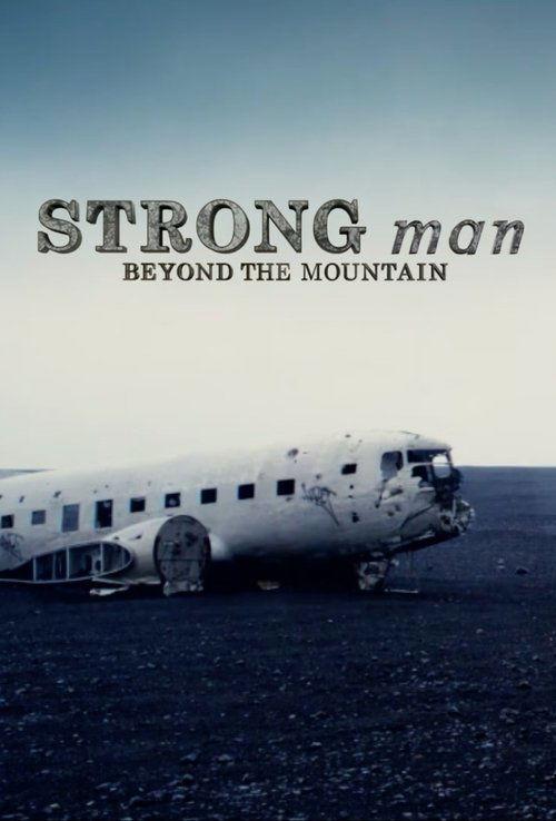 Strongman: Beyond the Mountain