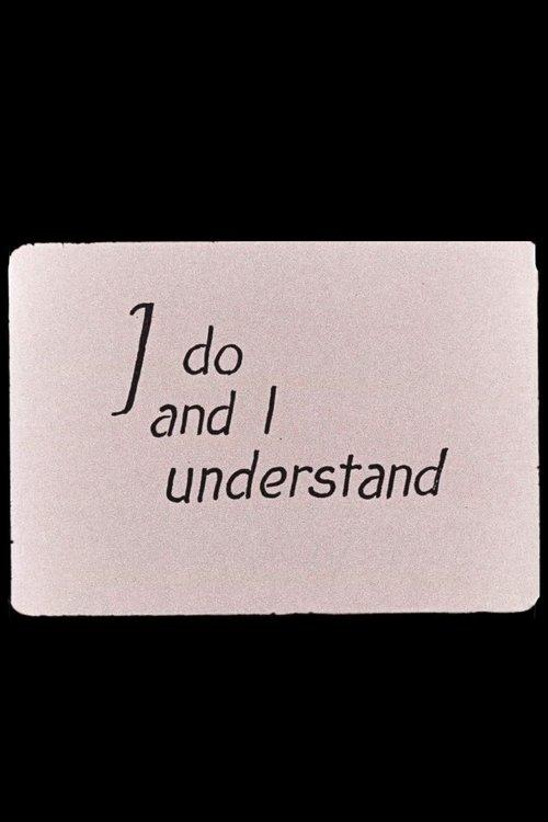 I Do and I Understand