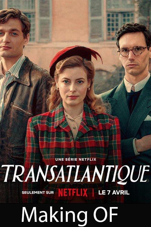 Transatlântico - Making Of