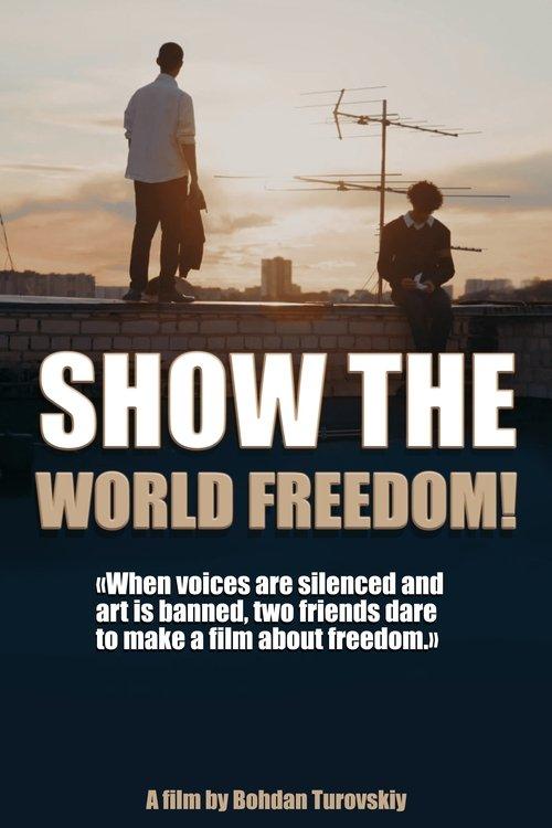 SHOW ME FREEDOM