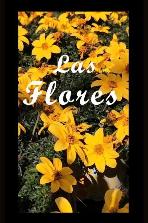 Las flores