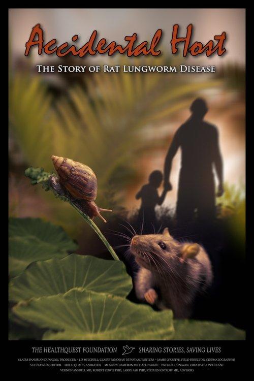Accidental Host: The Story of Rat Lungworm Disease