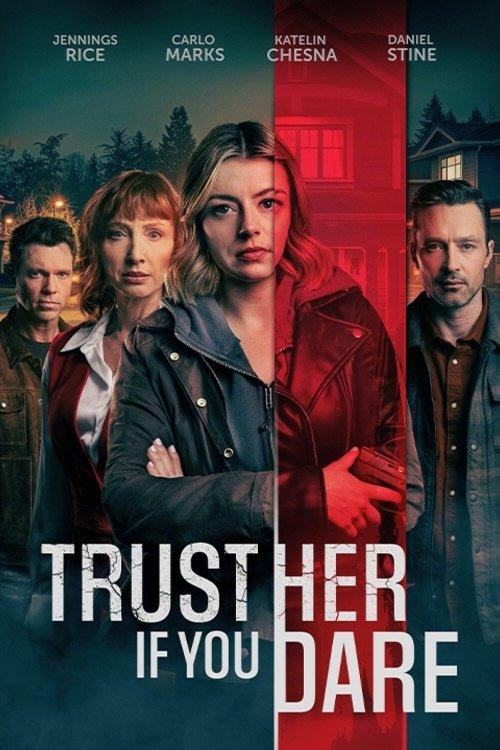 Trust Her If You Dare