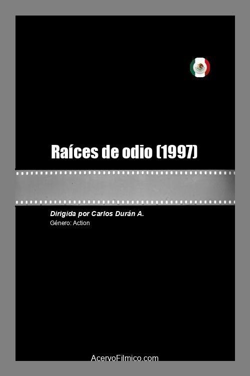 Raíces de odio