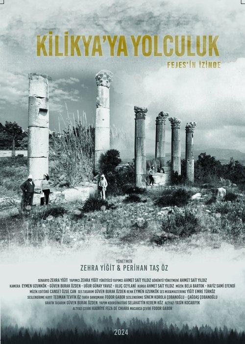 Kilikya'ya Yolculuk: Fejes'in İzinde