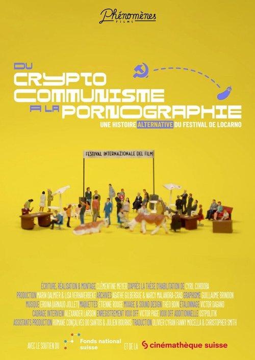 Du cryptocommunisme à la pornographie : une histoire alternative du Festival de Locarno
