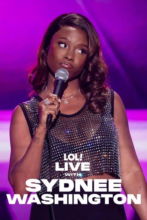 LOL Live with Sydnee Washington