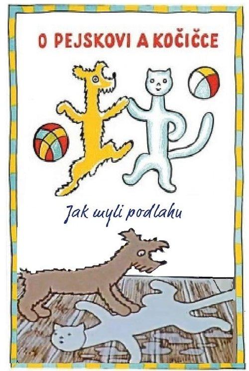 Jak pejsek s kočičkou myli podlahu