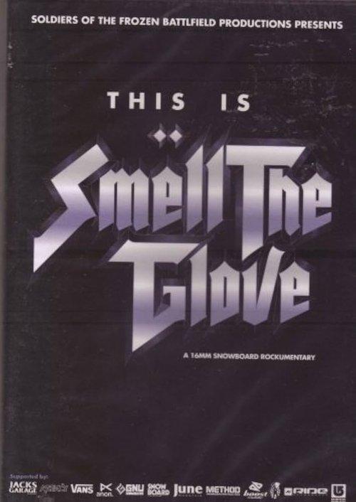 Smell the Glove