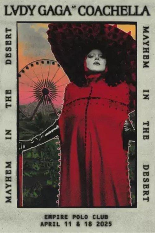 MAYHEM IN THE DESERT: Lady Gaga Live at Coachella