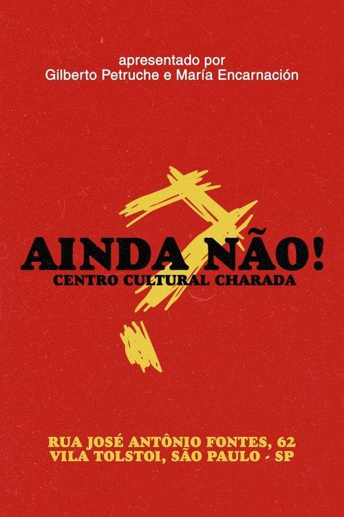 Not Yet! Charada Cultural Center