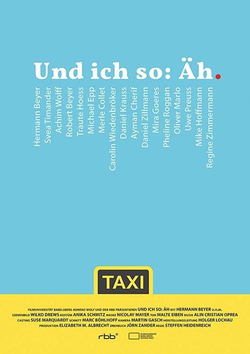 Und ich so: Äh