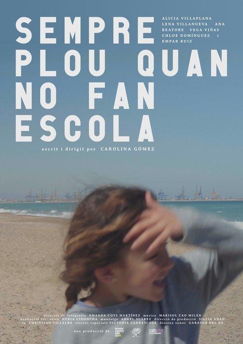 Sempre plou quan no fan escola