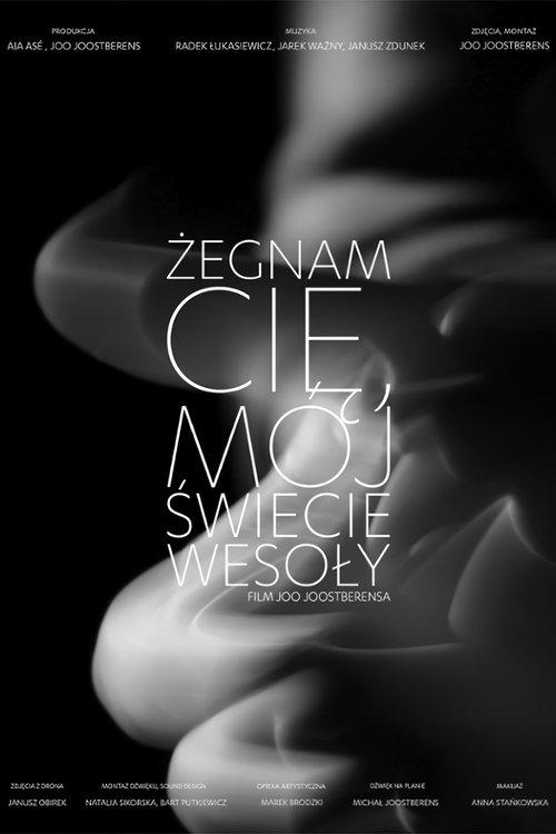 Żegnam cię, mój świecie wesoły