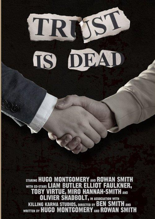 Trust is Dead