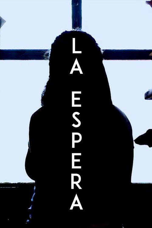 LA ESPERA