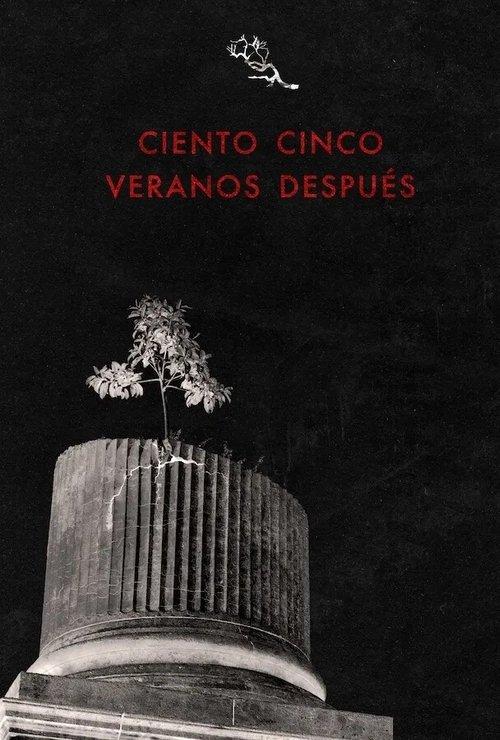 Ciento cinco veranos después