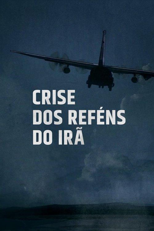 Crise Dos Reféns Do Irã