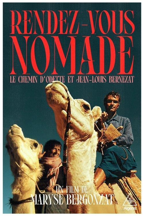 Rendez-Vous Nomade, Le Chemin d'Odette Et Jean-Louis Bernezat