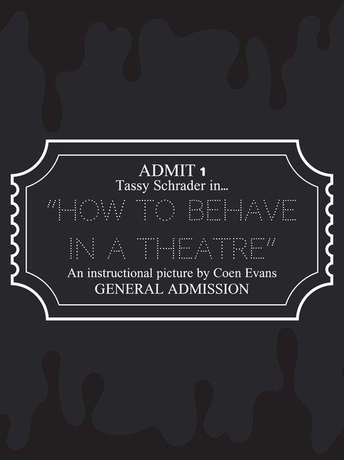 How to Behave in a Theatre