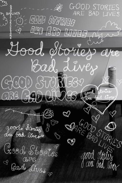 Good Stories are Bad Lives