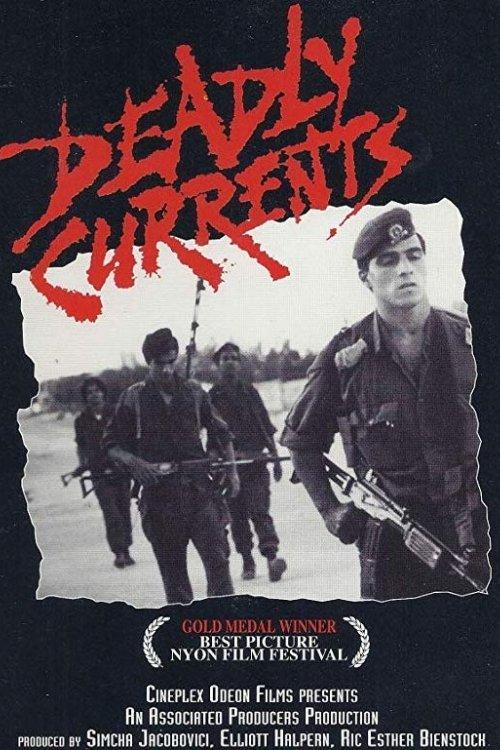 Deadly Currents