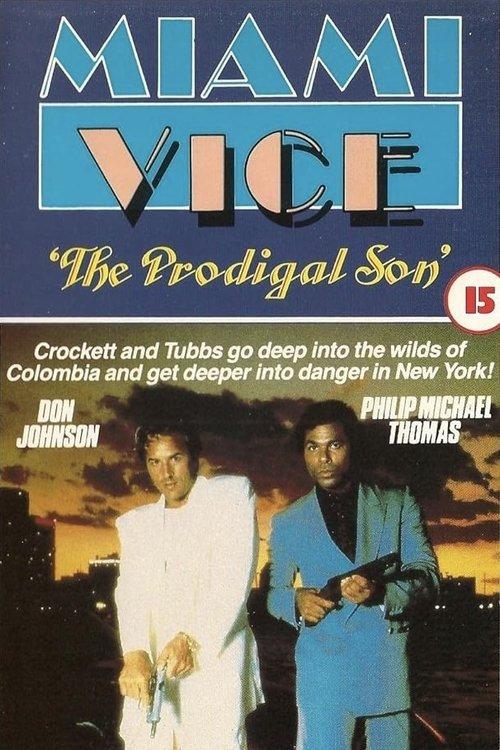 Miami Vice ‘The Prodigal Son’