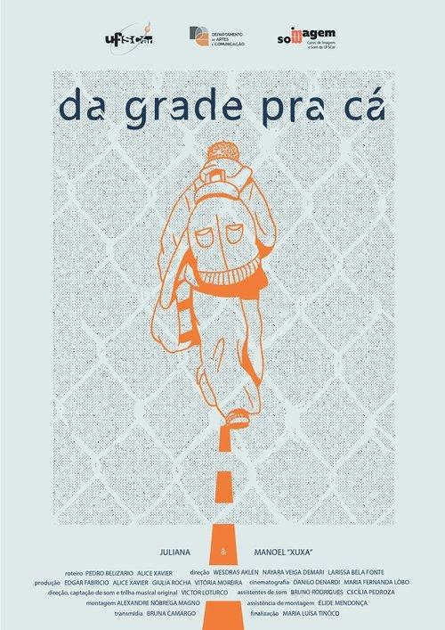 Da Grade Pra Cá