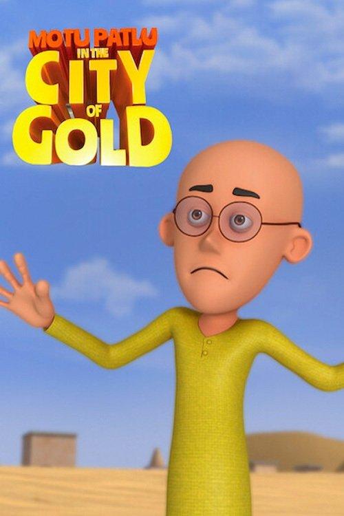 Motu e Patlu na Cidade do Ouro