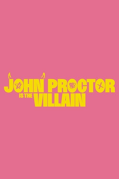 John Proctor Is the Villain