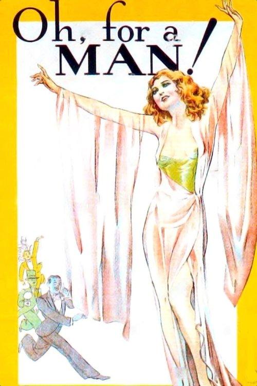 Oh, for a Man!