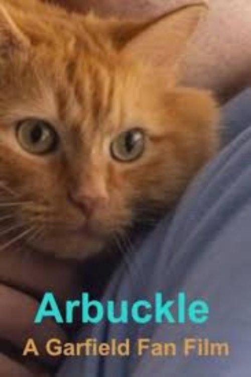 Arbuckle: A Garfield Fan Film