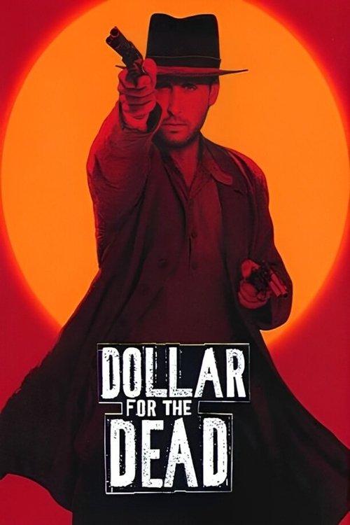 A Vida por um Dolar